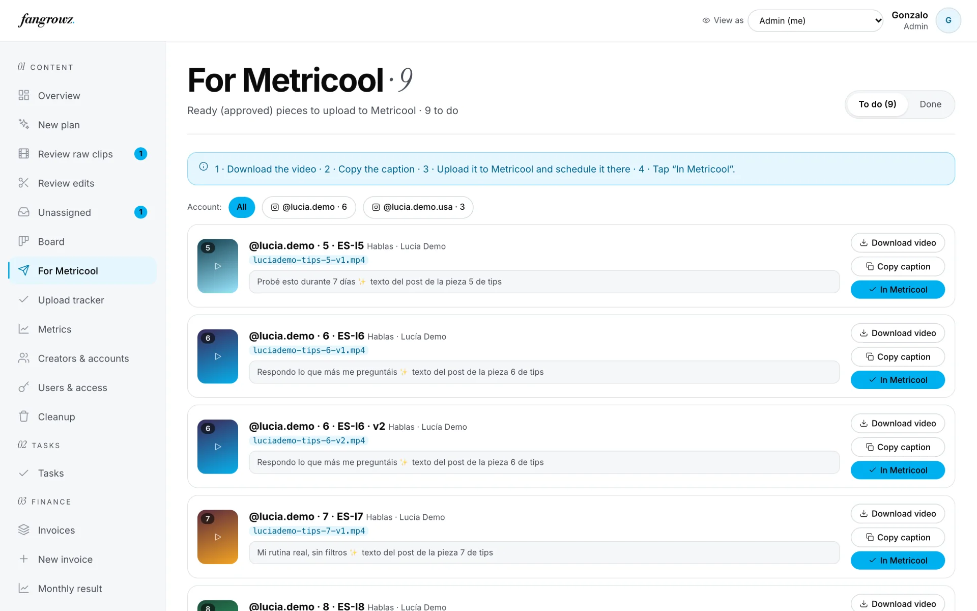 For Metricool: approved videos with download, copy caption and “In Metricool” buttons.